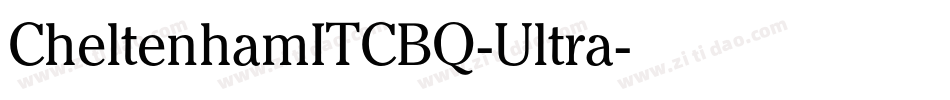 CheltenhamITCBQ-Ultra字体转换