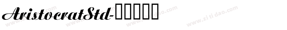 AristocratStd字体转换