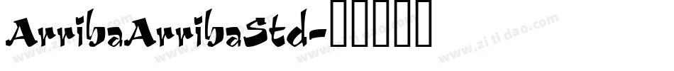 ArribaArribaStd字体转换