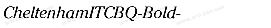 CheltenhamITCBQ-Bold字体转换