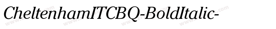 CheltenhamITCBQ-BoldItalic字体转换