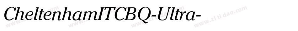 CheltenhamITCBQ-Ultra字体转换