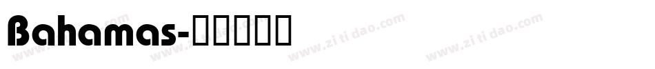 Bahamas字体转换
