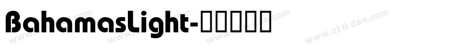 BahamasLight字体转换