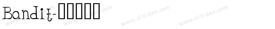 Bandit字体转换