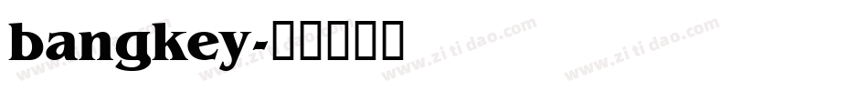 bangkey字体转换