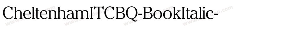 CheltenhamITCBQ-BookItalic字体转换