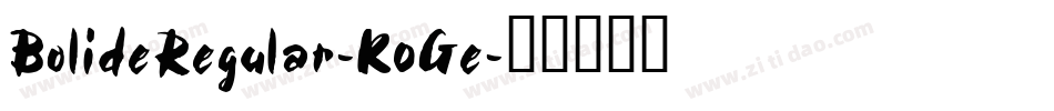 BolideRegular-K0Ge字体转换
