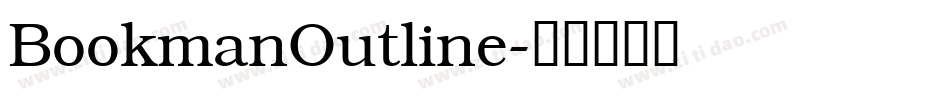 BookmanOutline字体转换