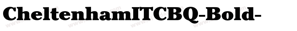 CheltenhamITCBQ-Bold字体转换