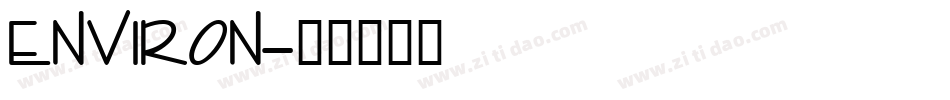 ENVIRON字体转换
