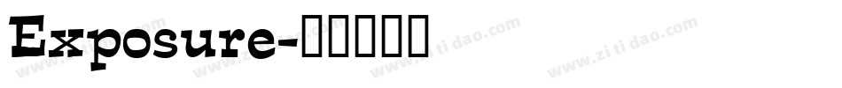 Exposure字体转换