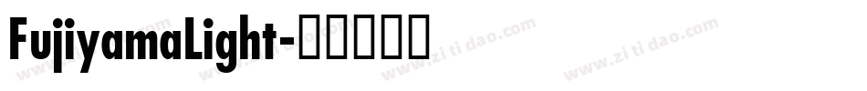 FujiyamaLight字体转换