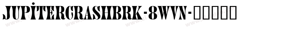 JupiterCrashBrk-8wVn字体转换