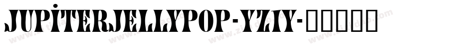 JupiterJellypop-Yz1y字体转换