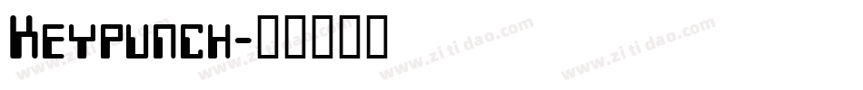 Keypunch字体转换