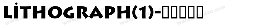 Lithograph(1)字体转换