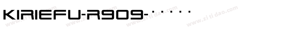 KirieFu-r909字体转换