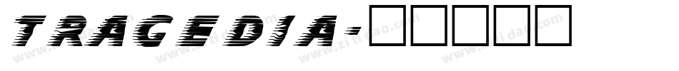 Tragedia字体转换