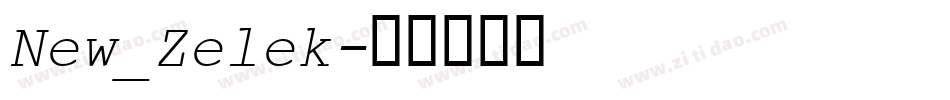 New_Zelek字体转换