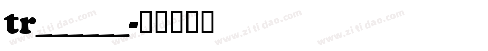 tr______字体转换
