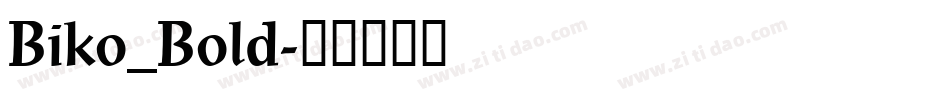 Biko_Bold字体转换