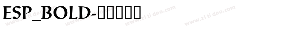 ESP_BOLD字体转换