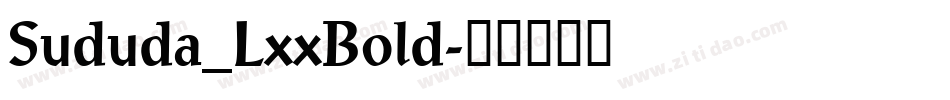 Sududa_LxxBold字体转换