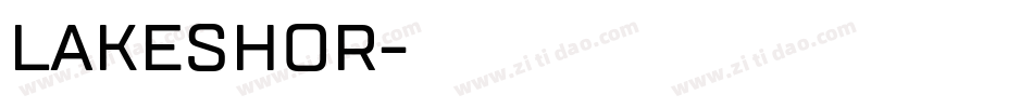 LAKESHOR字体转换