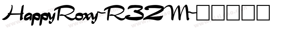 HappyRoxy-R32M字体转换