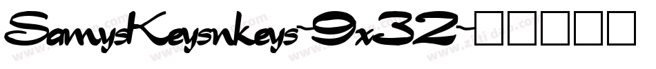 SamysKeysnkeys-9x32字体转换