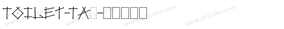 Toilet-Tag字体转换