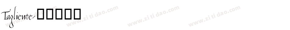 Tagliente字体转换