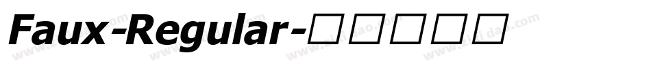 Faux-Regular字体转换