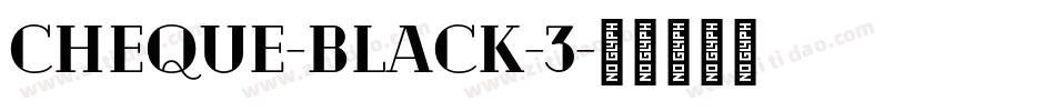 Cheque-Black-3字体转换