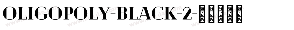 Oligopoly-Black-2字体转换