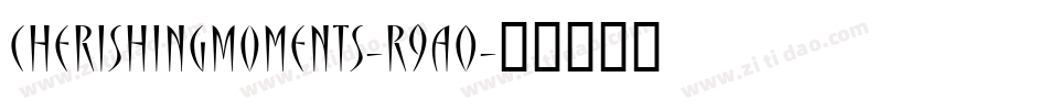 CherishingMoments-r9aO字体转换