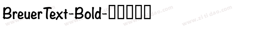 BreuerText-Bold字体转换