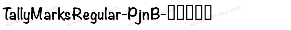 TallyMarksRegular-PjnB字体转换 TallyMarksRegular-PjnB字体转换