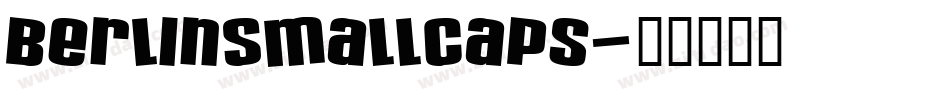 BerlinSmallCaps字体转换