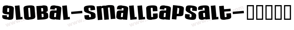 Global-SmallCapsAlt字体转换