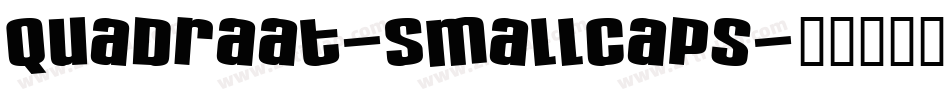 Quadraat-SmallCaps字体转换
