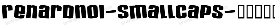 RenardNo1-SmallCaps字体转换
