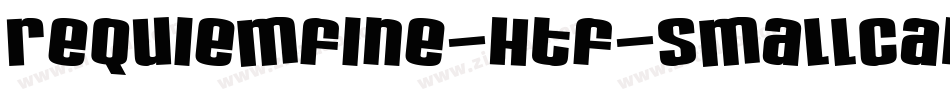 RequiemFine-HTF-SmallCaps字体转换