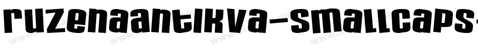 RuzenaAntikva-SmallCaps字体转换