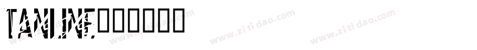 TANLINE字体转换