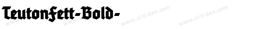 TeutonFett-Bold字体转换