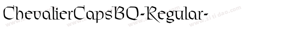 ChevalierCapsBQ-Regular字体转换