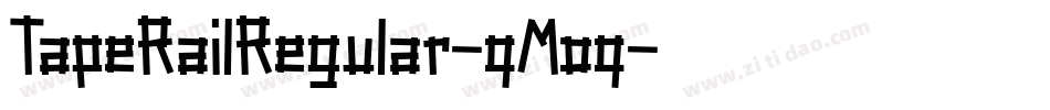 TapeRailRegular-qMoq字体转换