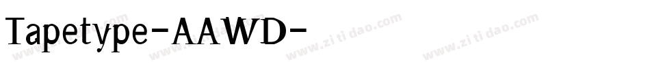 Tapetype-AAWD字体转换
